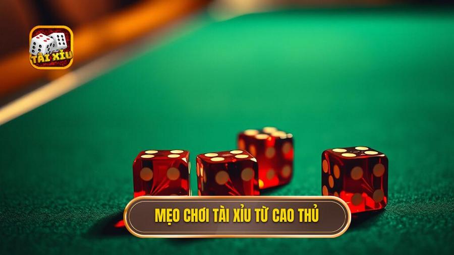 Tổng hợp các mẹo chơi tài xỉu kinh điển từ cao thủ