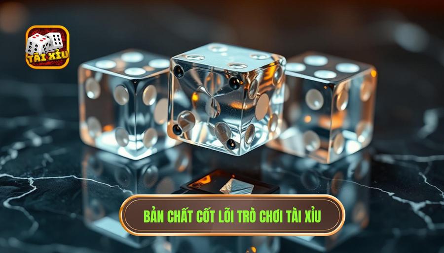 Hiểu về bản chất của trò chơi Tài Xỉu